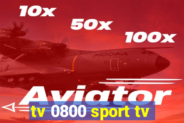 tv 0800 sport tv